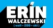 Erin Walscewski's campaign logo